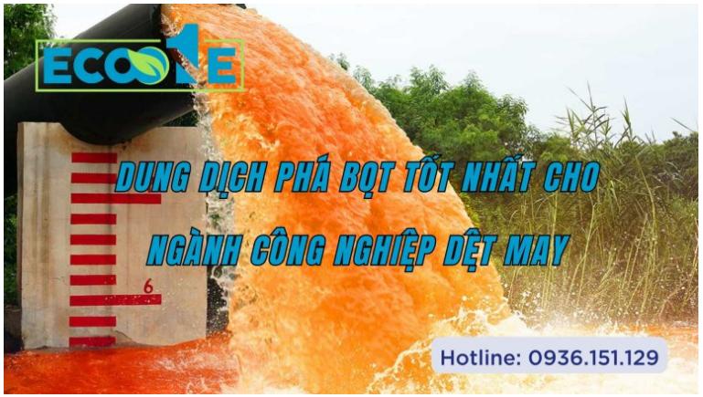 Phá Bọt Tốt Nhất Cho Ngành Công Nghiệp Dệt May